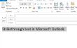 Hoe te het doorhalen van tekst in Microsoft Outlook