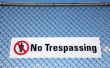 Kunnen buren klagen als ze gewond raken op uw eigendom, hebt u een No Trespassing teken?