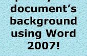 Het afdrukken van een achtergrondkleur of -afbeelding met behulp van Word 2007
