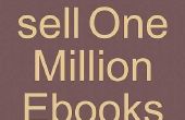 Hoe te verkopen 1 miljoen ebooks op het Internet
